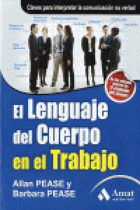El lenguaje del cuerpo en el trabajo, de PEASE | portada del libro