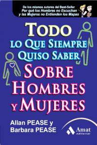 Todo lo que siempre quiso saber de hombres y mujeres, de Pease, Allan | portada del libro