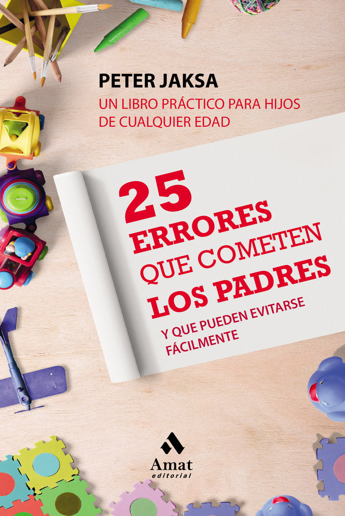 25 Errores que cometen los padres | portada del libro