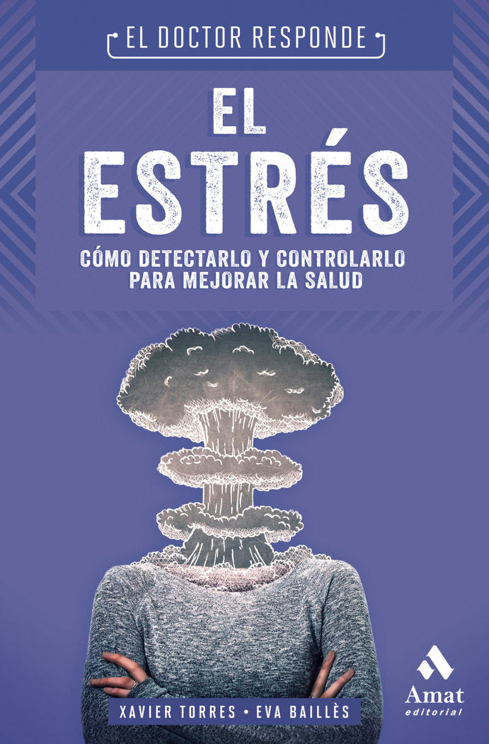 El Estrés. El Doctor responde, de Torres i Mata, Xavier | portada del libro