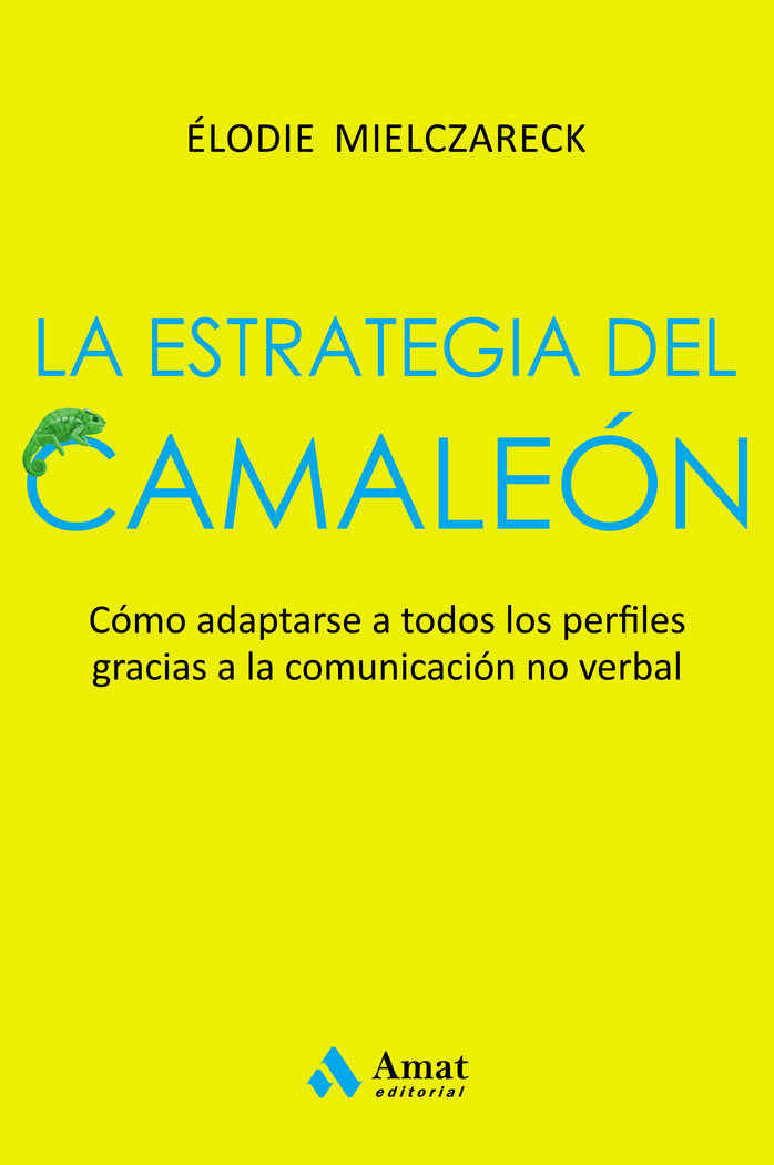 La estrategia del camaleón, de MIELCZARECK, ELODIE | portada del libro