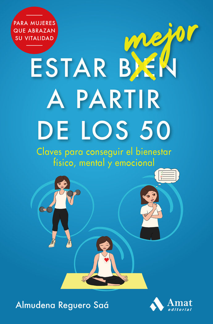 ESTAR MEJOR A PARTIR DE LOS 50, de REGUERO SAA | portada del libro