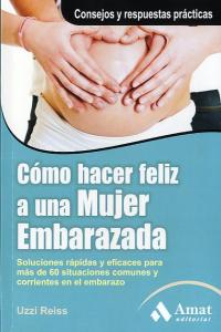 Cómo hacer feliz a una mujer embarazada, de REISS | portada del libro