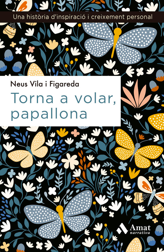 TORNA A VOLAR, PAPALLONA, de VILA I FIGAREDA | portada del libro
