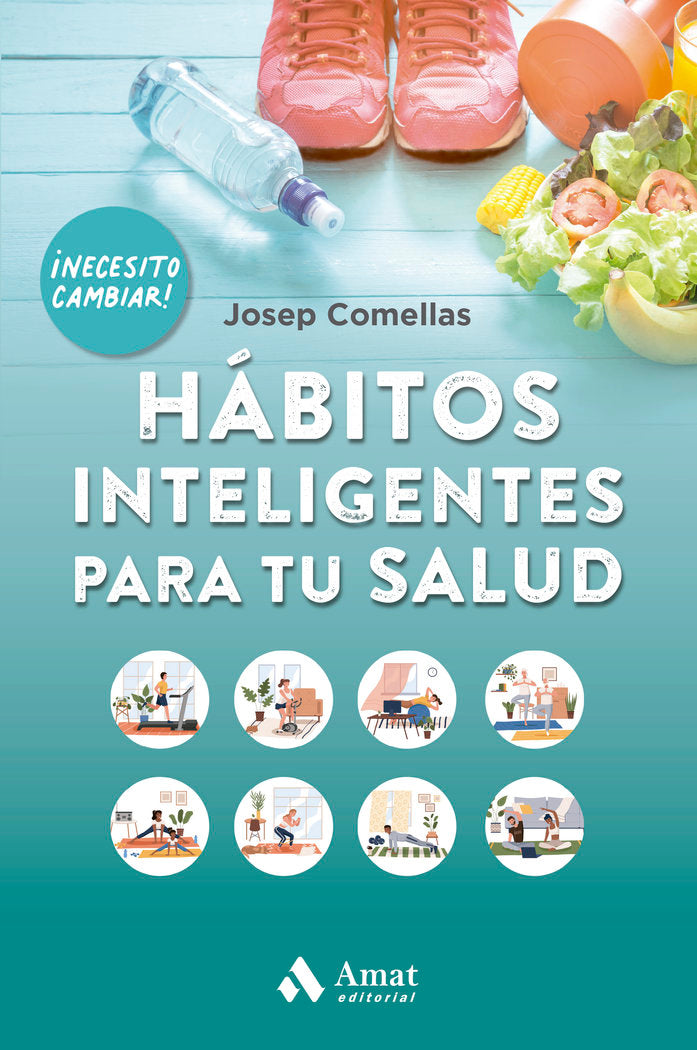 HABITOS INTELIGENTES PARA TU SALUD, de COMELLAS | portada del libro