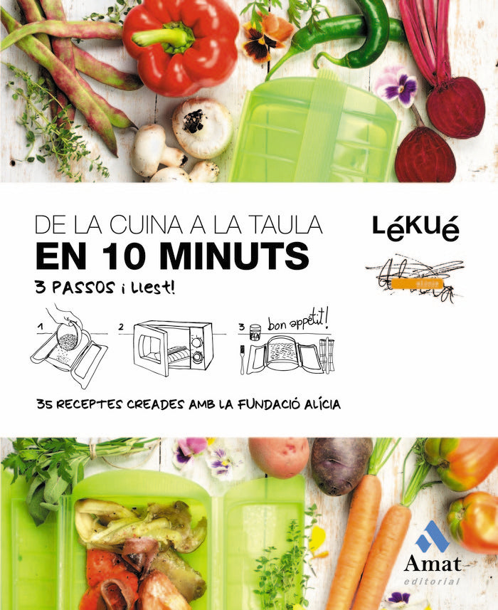 De la cuina a la taula en 10 minuts, de Fundació Alícia | portada del libro