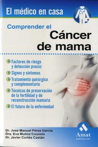 Comprender el cáncer de mama, de Pérez García, José Manuel | portada del libro