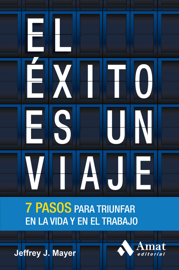 El éxito es un viaje, de Mayer, Jeffrey J. | portada del libro