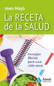 La receta de la salud, de Majó Merino, Joan | portada del libro