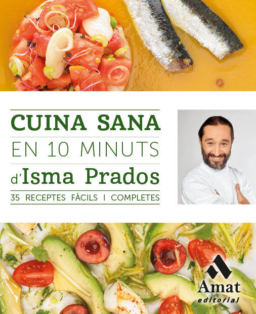 Cuina sana en 10 minuts, de Prados Soto, Isma | portada del libro