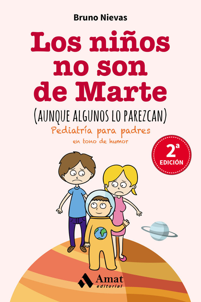 Los niños no son de Marte (aunque algunos lo parezcan), de Nievas Soriano, Bruno | portada del libro