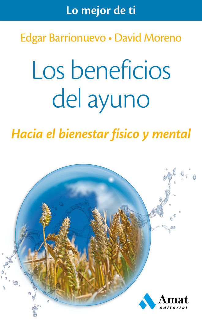 Los beneficios del ayuno, de Barrionuevo Burgos, Edgar | portada del libro