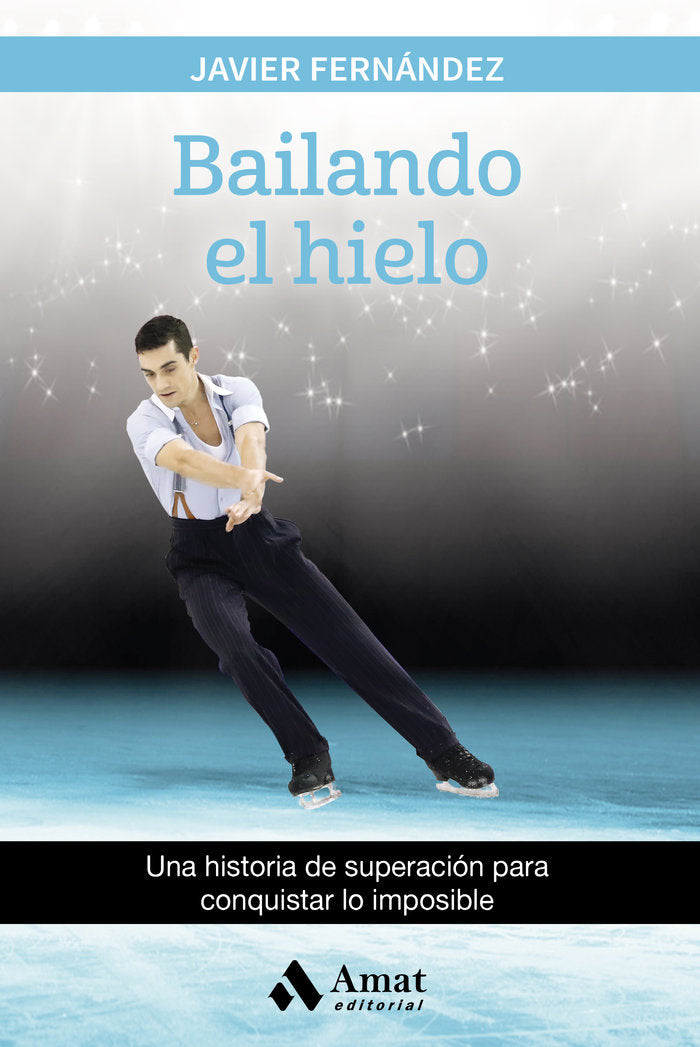 Bailando el hielo, de Fernández López, Javier | portada del libro