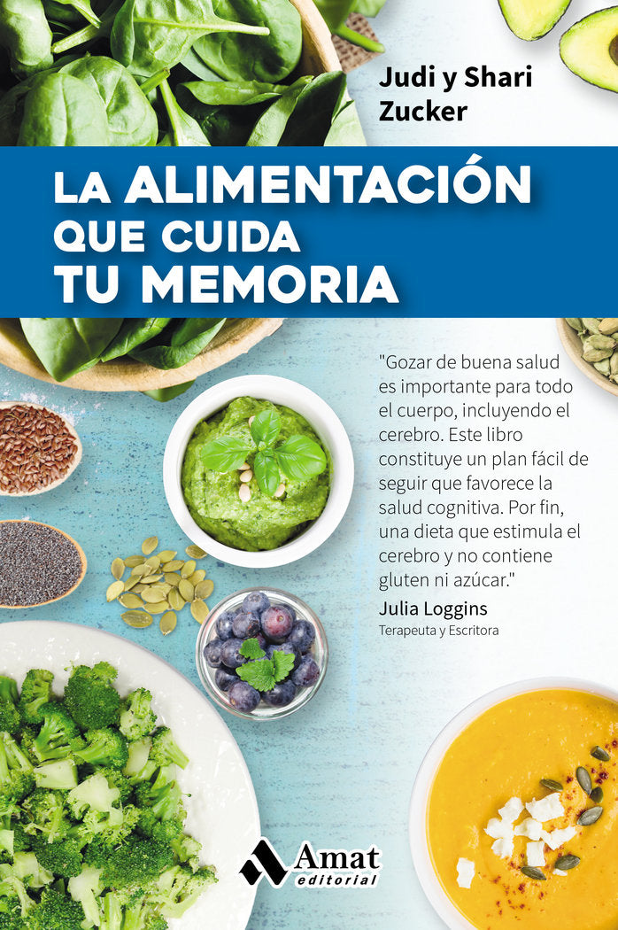 La alimentación que cuida tu memoria, de Judi Zucker | portada del libro