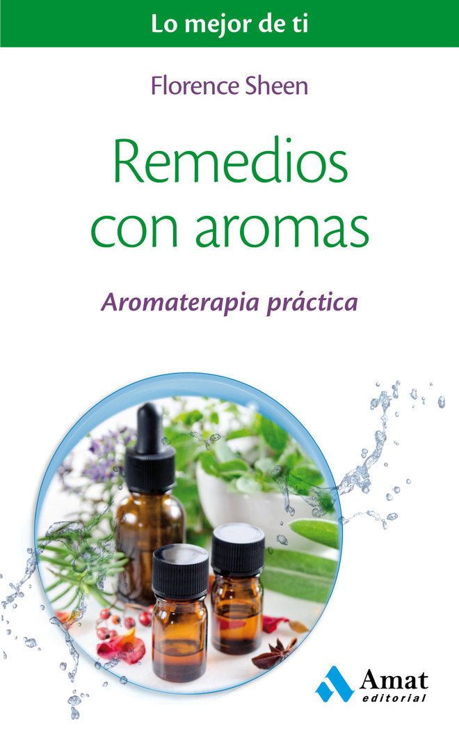 Remedios con aromas, de Sheen, Florence | portada del libro