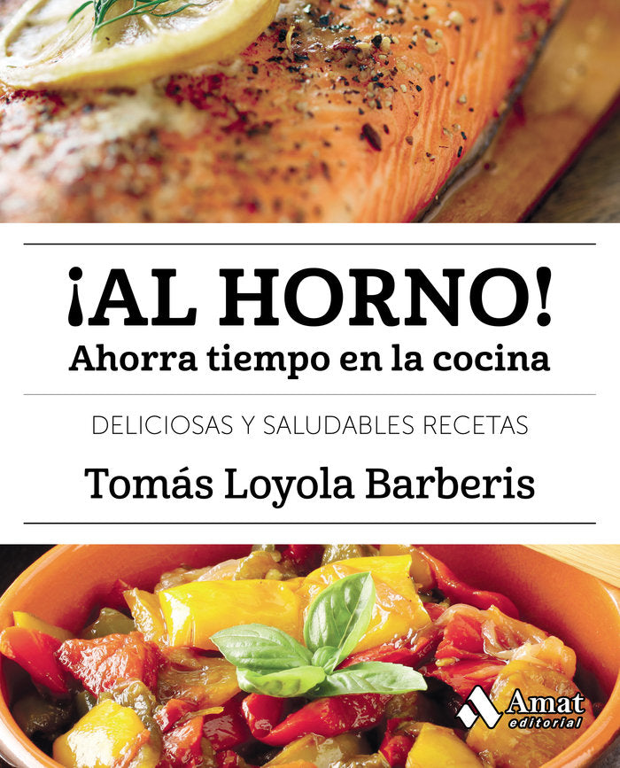 ¡Al horno!, de Loyola Barberis, Tomás | portada del libro