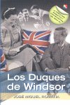 Los duques de Windsor, de ROMAÑA ARTEAGA | portada del libro