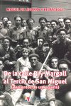 DE LA CALLE PI Y MARAGALL AL TERCIO DE SAN MIGUEL, de DE LEGARRA Y BELASTEGUI | portada del libro