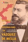 Sociedad y regionalismo en Vázquez de Mella, de SEVILLA BENITO | portada del libro