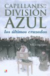 Capellanes en la División Azul, de SAGARRA RENEDO, PABLO LOPE | portada del libro