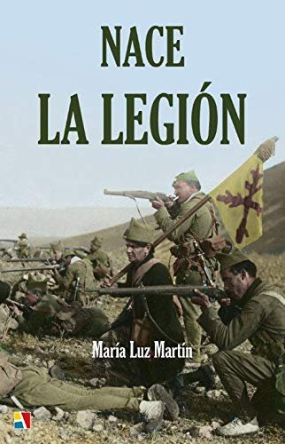 NACE LA LEGION, de MARTIN, MARIA DEL MAR | portada del libro