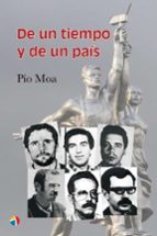 DE UN TIEMPO Y DE UN PAIS, de Pío Moa | portada del libro