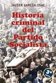 HISTORIA CRIMINAL PARTIDO SOCIALISTA 3ED, de GARCIA ISAC | portada del libro