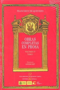 Obras completas en prosa. Volumen IV: Tratados morales. Tomo I, de Quevedo, Francisco de | portada del libro