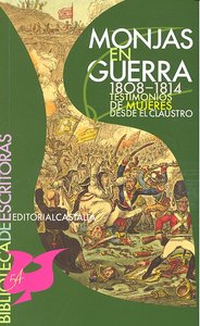 Monjas en guerra. 1808-1814. Testimonio de mujeres desde el claustro | portada del libro