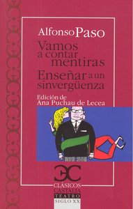 Vamos a contar mentiras. Enseñar a un sinvergüenza, de Paso Gil, Alfonso | portada del libro