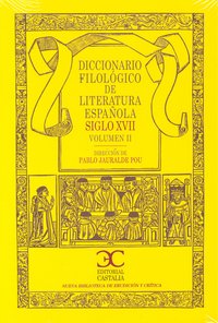 Diccionario Filológico de Literatura Española Siglo XVII (vol. 2) | portada del libro