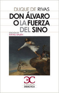 Don Álvaro o la fuerza del sino ., de Saavedra (Duque de Rivas), Ángel de | portada del libro