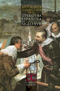 Antología comentada de la literatura española. Siglo XVII, de Varios autores | portada del libro