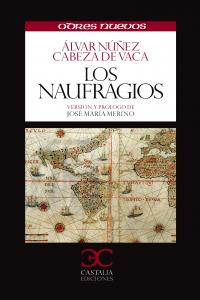 Los naufragíos, de Núñez Cabeza de Vaca, Alvar | portada del libro