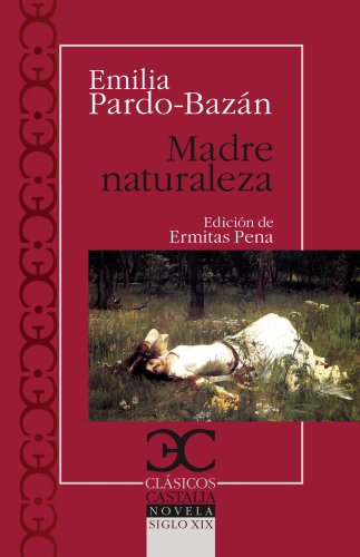 Madre Naturaleza, de Pardo Bazán, Emilia | portada del libro