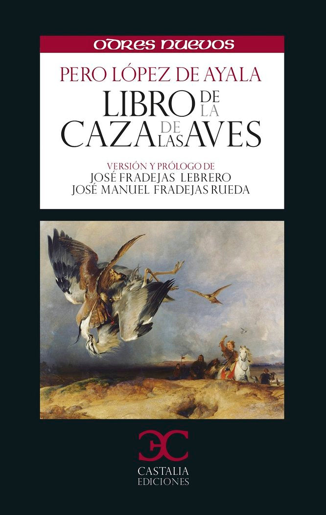 Libro de la caza de las aves, de López de Ayala, Pero | portada del libro