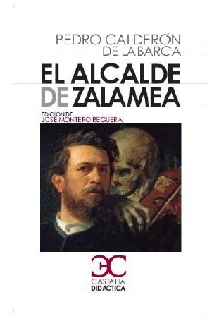 El alcalde de Zalamea ., de Calderón de la Barca, Pedro | portada del libro