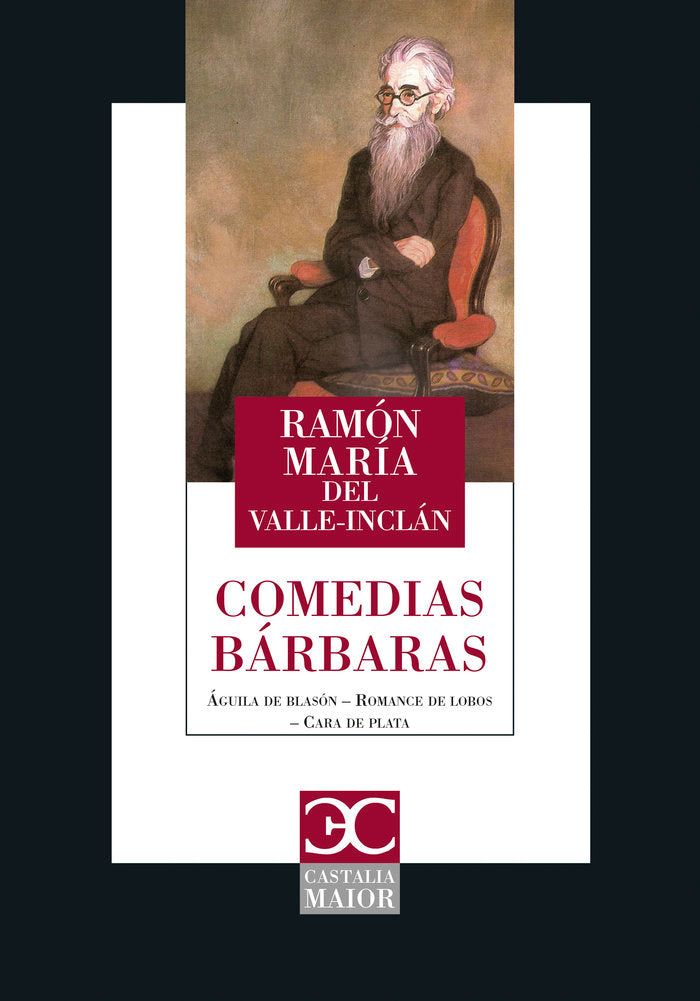 Comedias bárbaras, de del Valle Inclán, Ramón María | portada del libro