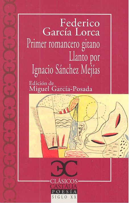 PRIMER ROMANCERO GITANO LLANTO IGNACIO, de GARCIA LORCA FE | portada del libro