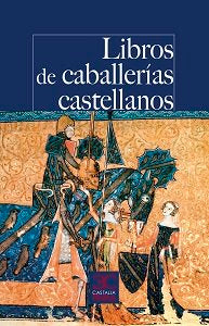 Libros de caballerías castellanos, de Varios autores | portada del libro