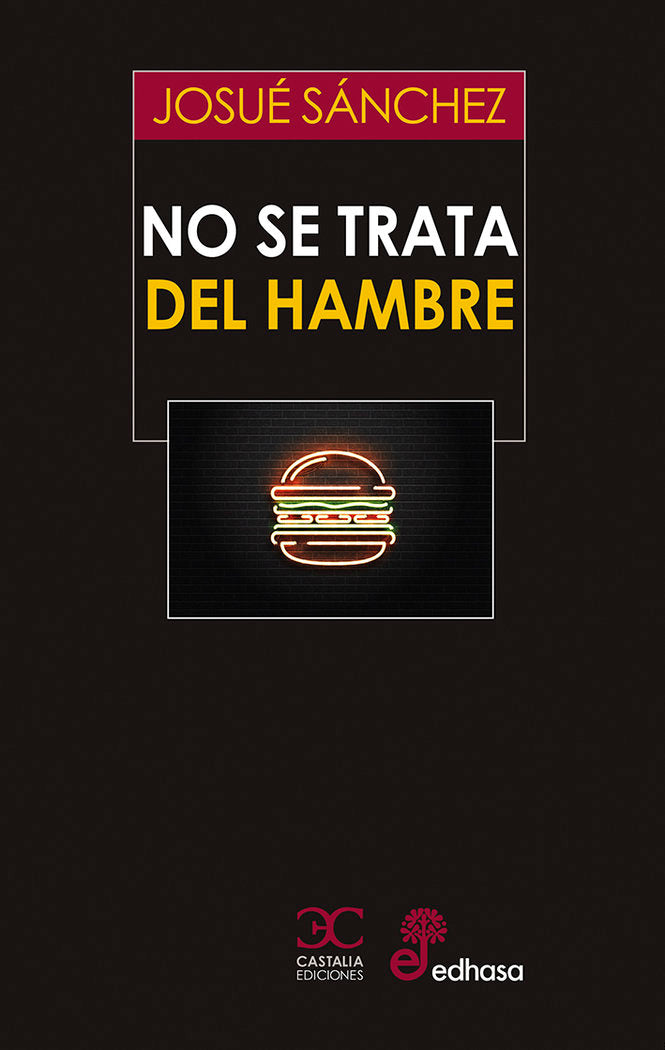 No se trata del hambre, de Sánchez, Josué | portada del libro