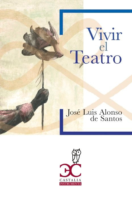 VIVIR EL TEATRO, de ALONSON DE SANTOS, JOSE LUIS | portada del libro