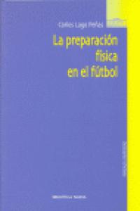 La preparación física en el fútbol, de Lago Peñas | portada del libro