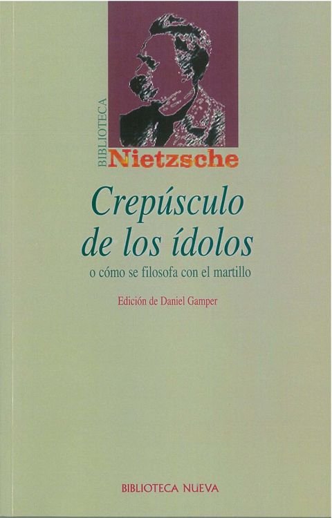 Crepúsculo de los ídolos, de Nietzsche, Friedrich | portada del libro