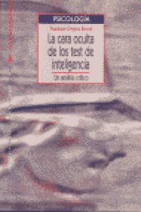 La cara oculta de los test de inteligencia, de OVEJERO BERNAL, ANASTASIO | portada del libro