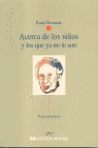 Acerca de los niños y los que ya no lo son, de PAULA HEIMANN | portada del libro