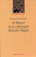 El Wagner de las ideologías, de Pérez Maseda, Eduardo | portada del libro