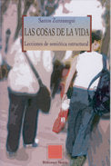 Las cosas de la vida, de Zunzunegui Díaz, Santos | portada del libro