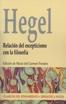 Relación del escepticismo con la filosofía, de Georg Wilhelm Friedrich Hegel | portada del libro