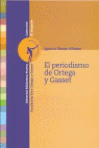 El periodismo de Ortega y Gasset, de Blanco | portada del libro